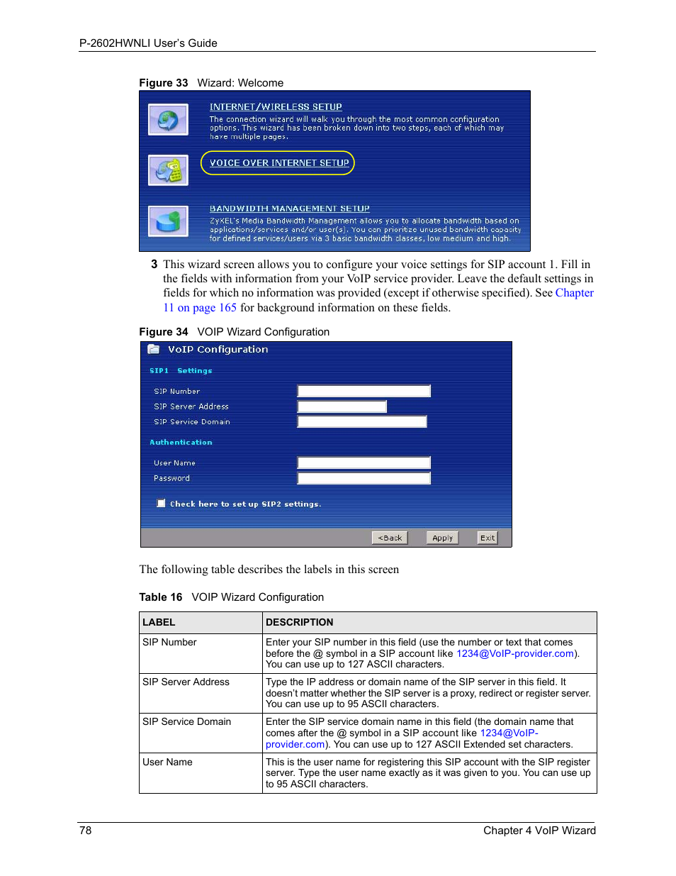 Table 16 voip wizard configuration | ZyXEL Communications 802.11g Wireless ADSL2+ 4-port VoIP IAD P-2602HWNLI User Manual | Page 78 / 442
