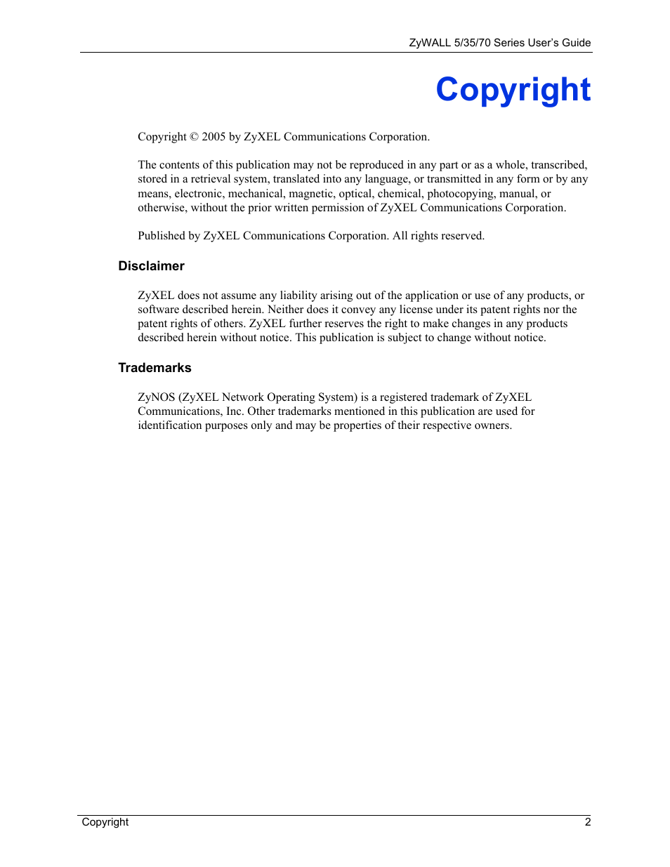 Copyright | ZyXEL Communications Internet Security Appliance ZyWALL5UTM 4.0 User Manual | Page 2 / 803