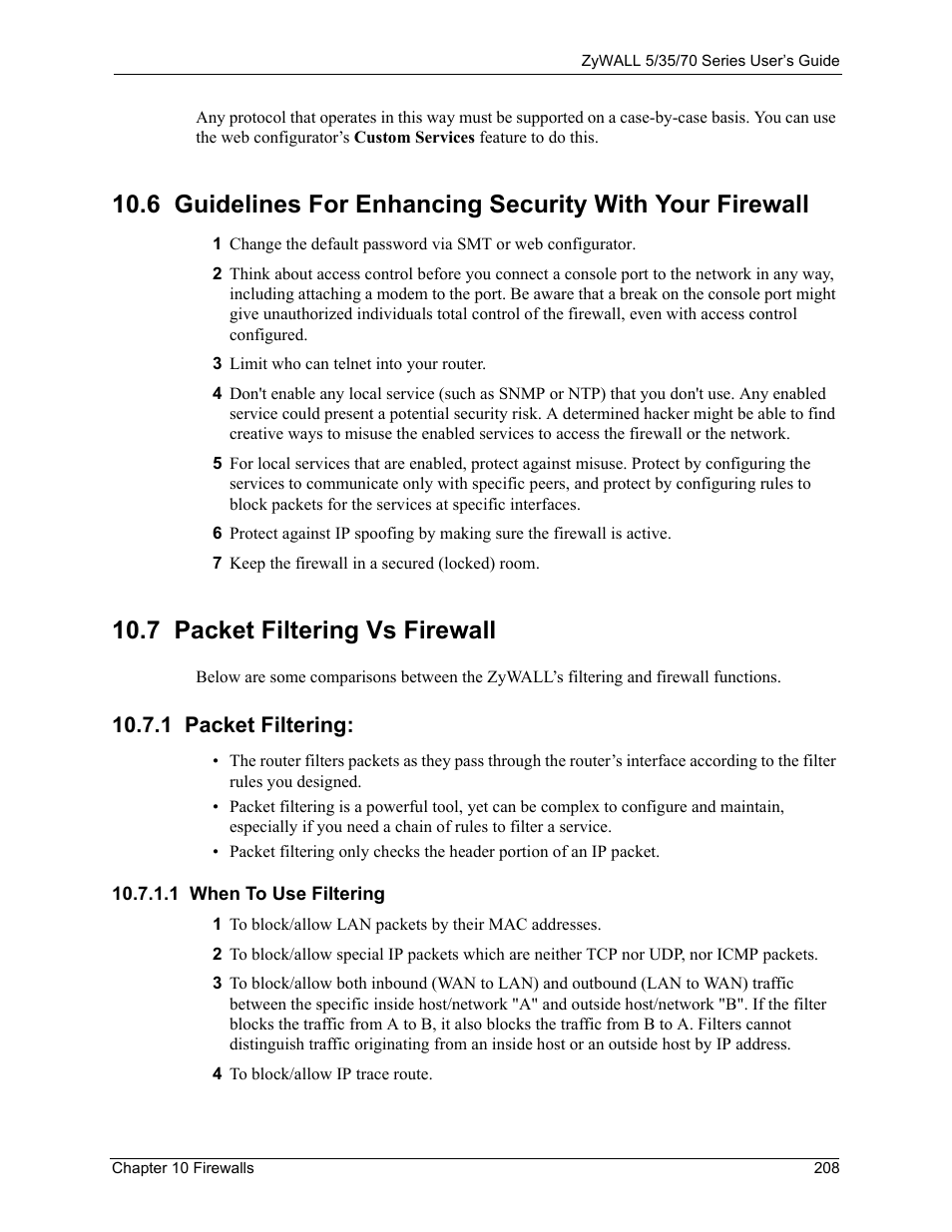 7 packet filtering vs firewall, 1 packet filtering, 1 when to use filtering | ZyXEL Communications Internet Security Appliance ZyWALL5UTM 4.0 User Manual | Page 208 / 803