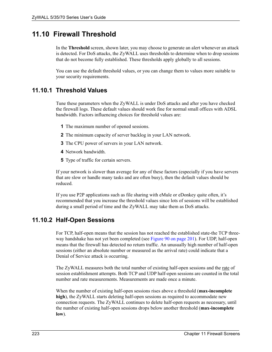 1 threshold values, 2 half-open sessions, 1 threshold values 11.10.2 half-open sessions | 10 firewall threshold | ZyXEL Communications Internet Security Appliance ZyWALL5UTM 4.0 User Manual | Page 223 / 803