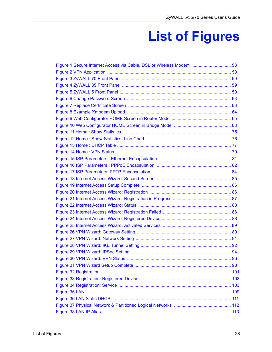 List of figures | ZyXEL Communications Internet Security Appliance ZyWALL5UTM 4.0 User Manual | Page 28 / 803
