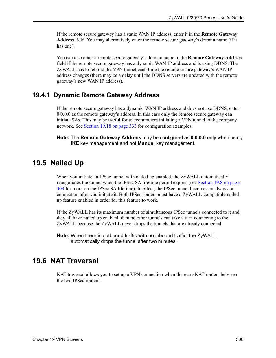 1 dynamic remote gateway address, 5 nailed up, 6 nat traversal | 5 nailed up 19.6 nat traversal | ZyXEL Communications Internet Security Appliance ZyWALL5UTM 4.0 User Manual | Page 306 / 803