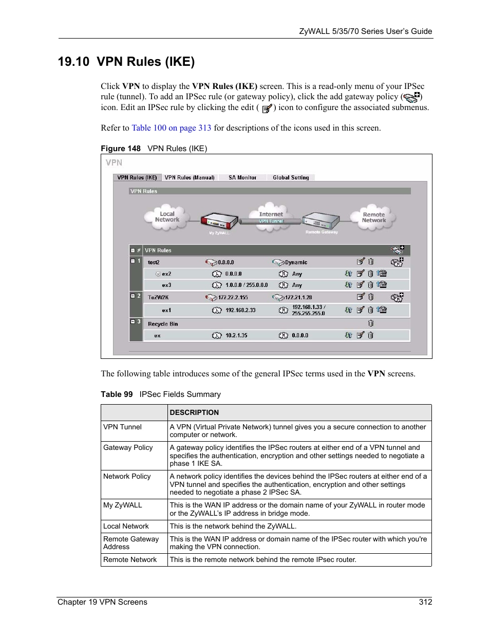 Figure 148 vpn rules (ike), Table 99 ipsec fields summary, 10 vpn rules (ike) | ZyXEL Communications Internet Security Appliance ZyWALL5UTM 4.0 User Manual | Page 312 / 803