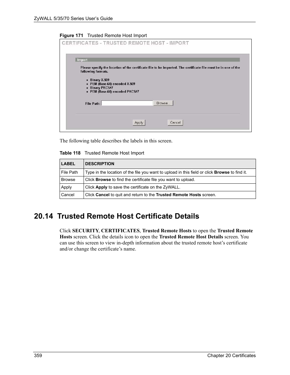 Figure 171 trusted remote host import, Table 118 trusted remote host import, 14 trusted remote host certificate details | ZyXEL Communications Internet Security Appliance ZyWALL5UTM 4.0 User Manual | Page 359 / 803