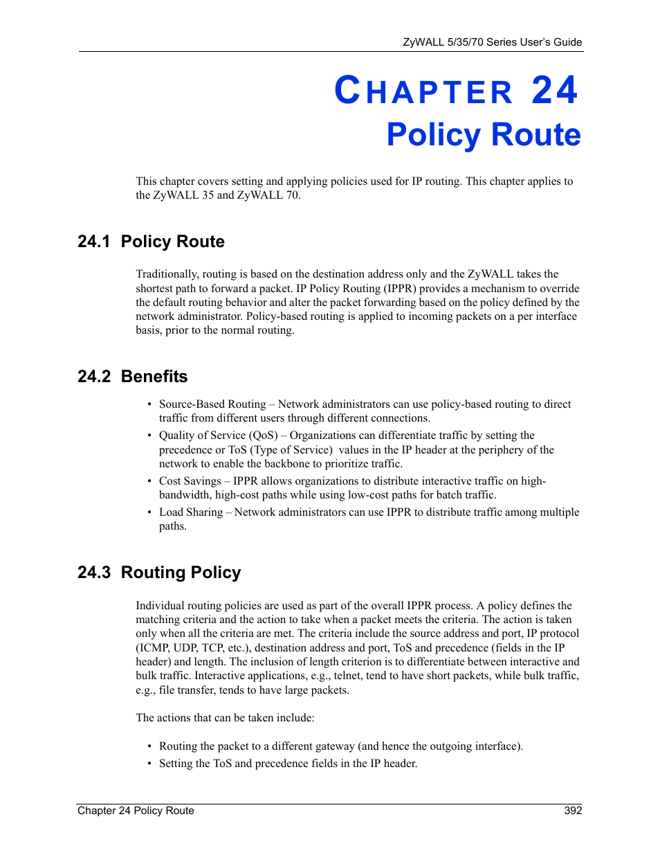 Policy route, 2 benefits, 3 routing policy | Chapter 24 policy route, 2 benefits 24.3 routing policy | ZyXEL Communications Internet Security Appliance ZyWALL5UTM 4.0 User Manual | Page 392 / 803