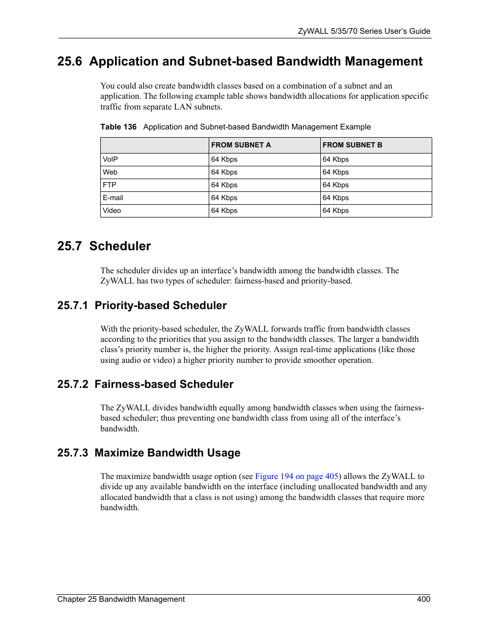 7 scheduler, 1 priority-based scheduler, 2 fairness-based scheduler | 3 maximize bandwidth usage | ZyXEL Communications Internet Security Appliance ZyWALL5UTM 4.0 User Manual | Page 400 / 803