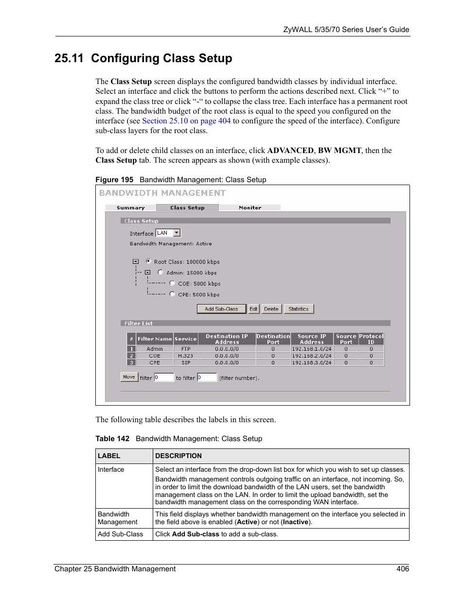 Figure 195 bandwidth management: class setup, Table 142 bandwidth management: class setup, For details) | Section, 11 configuring class setup | ZyXEL Communications Internet Security Appliance ZyWALL5UTM 4.0 User Manual | Page 406 / 803