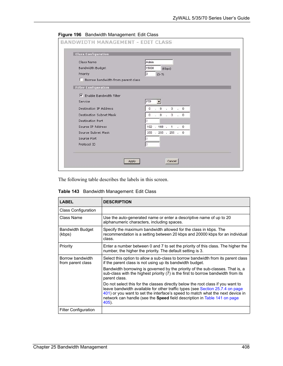 Figure 196 bandwidth management: edit class, Table 143 bandwidth management: edit class | ZyXEL Communications Internet Security Appliance ZyWALL5UTM 4.0 User Manual | Page 408 / 803
