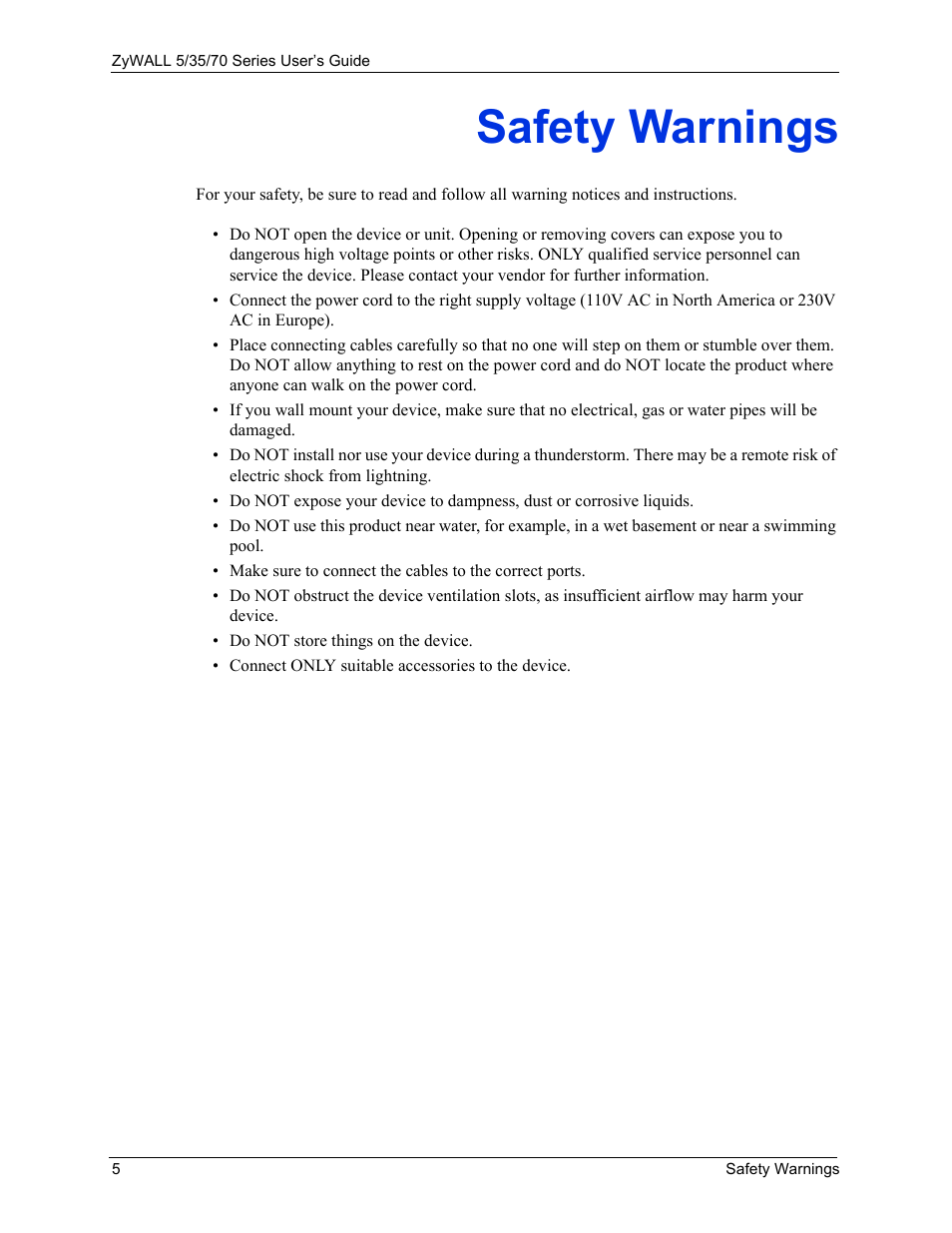 Safety warnings | ZyXEL Communications Internet Security Appliance ZyWALL5UTM 4.0 User Manual | Page 5 / 803