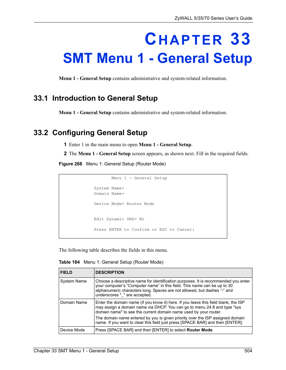 Smt menu 1 - general setup, 1 introduction to general setup, 2 configuring general setup | Chapter 33 smt menu 1 - general setup, Figure 268 menu 1: general setup (router mode), Table 184 menu 1: general setup (router mode) | ZyXEL Communications Internet Security Appliance ZyWALL5UTM 4.0 User Manual | Page 504 / 803