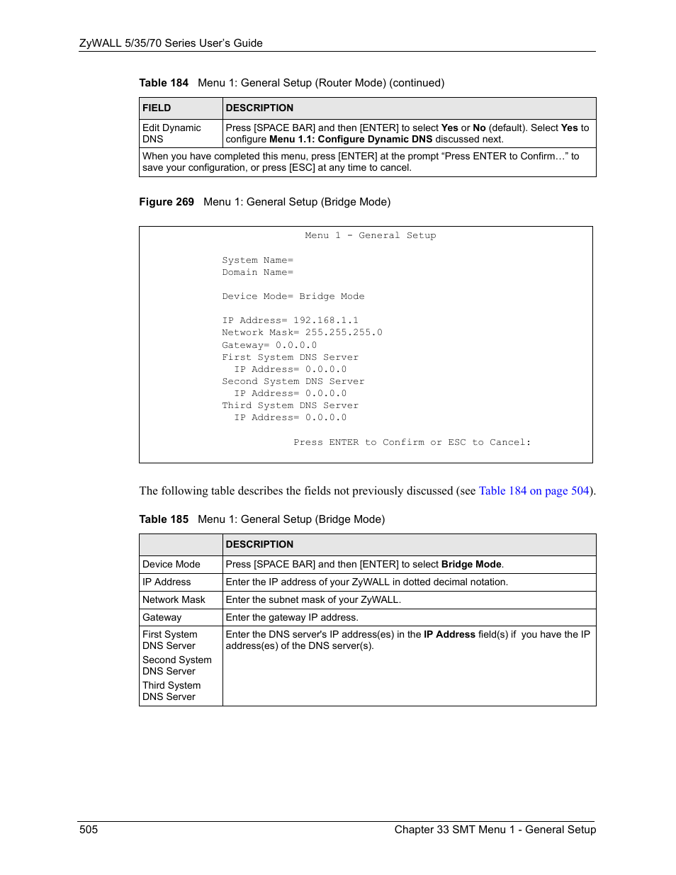 Figure 269 menu 1: general setup (bridge mode), Table 185 menu 1: general setup (bridge mode) | ZyXEL Communications Internet Security Appliance ZyWALL5UTM 4.0 User Manual | Page 505 / 803