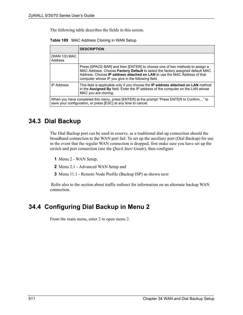 3 dial backup, 4 configuring dial backup in menu 2, Table 189 mac address cloning in wan setup | ZyXEL Communications Internet Security Appliance ZyWALL5UTM 4.0 User Manual | Page 511 / 803