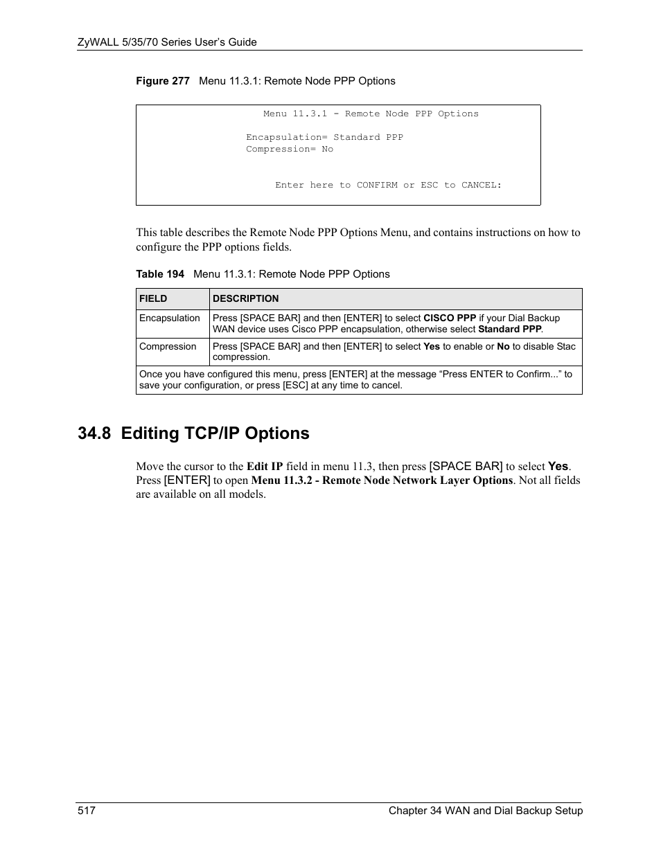 8 editing tcp/ip options, Figure 277 menu 11.3.1: remote node ppp options, Table 194 menu 11.3.1: remote node ppp options | Section | ZyXEL Communications Internet Security Appliance ZyWALL5UTM 4.0 User Manual | Page 517 / 803