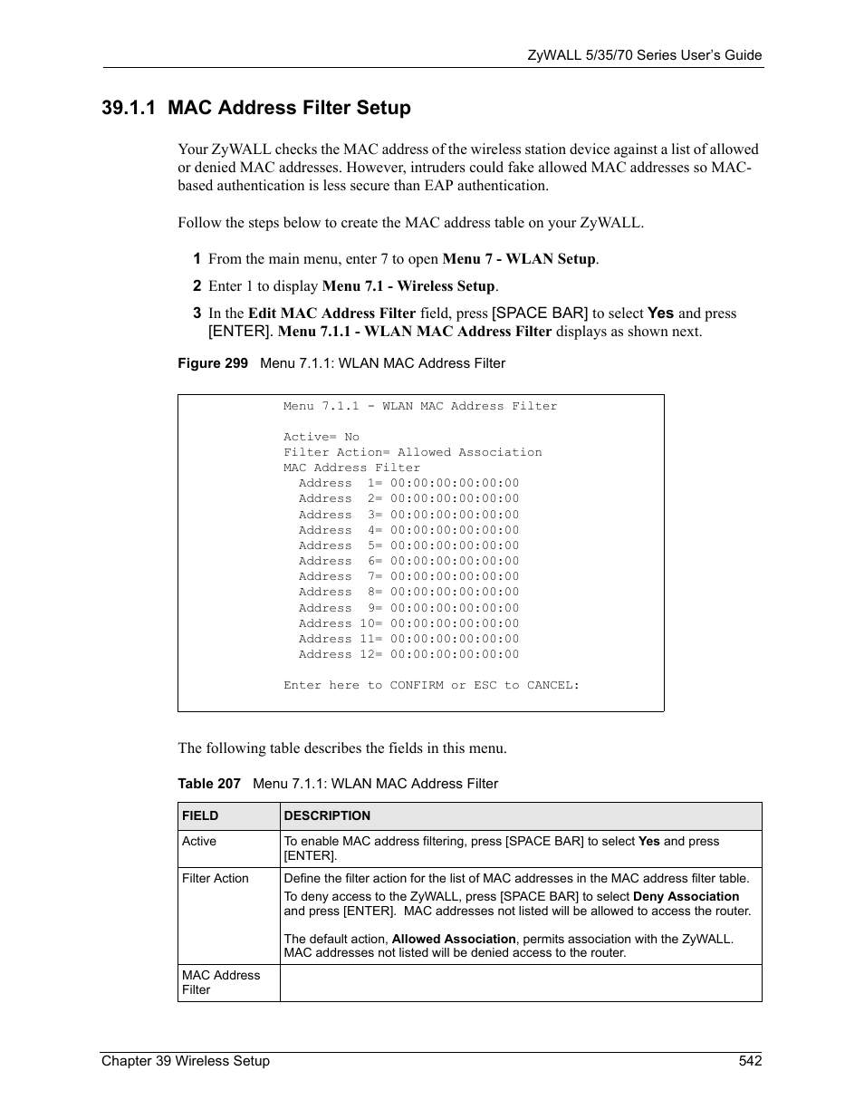 1 mac address filter setup, Figure 299 menu 7.1.1: wlan mac address filter, Table 207 menu 7.1.1: wlan mac address filter | ZyXEL Communications Internet Security Appliance ZyWALL5UTM 4.0 User Manual | Page 542 / 803