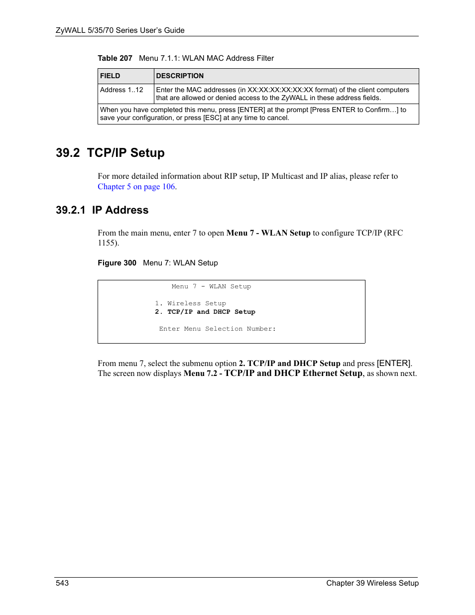 2 tcp/ip setup, 1 ip address, Figure 300 menu 7: wlan setup | ZyXEL Communications Internet Security Appliance ZyWALL5UTM 4.0 User Manual | Page 543 / 803