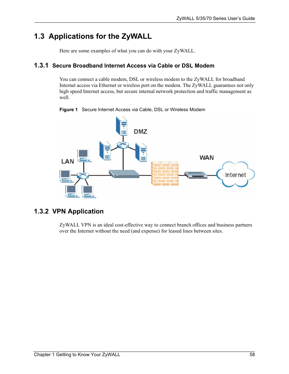 3 applications for the zywall, 2 vpn application | ZyXEL Communications Internet Security Appliance ZyWALL5UTM 4.0 User Manual | Page 58 / 803