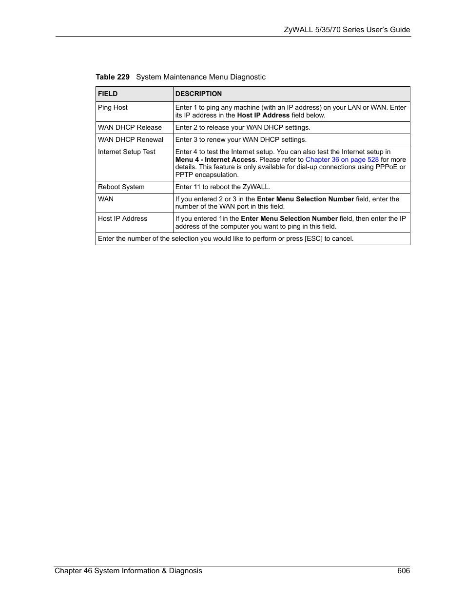 Table 229 system maintenance menu diagnostic | ZyXEL Communications Internet Security Appliance ZyWALL5UTM 4.0 User Manual | Page 606 / 803