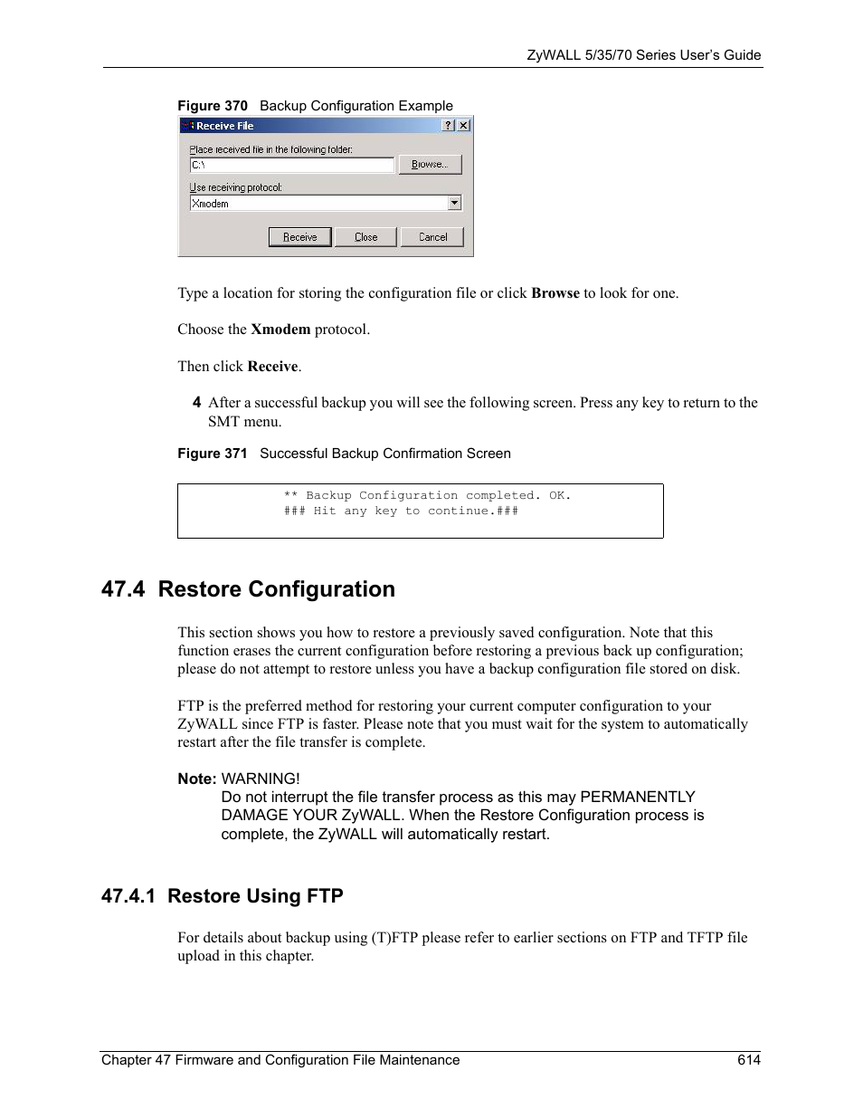 4 restore configuration, 1 restore using ftp | ZyXEL Communications Internet Security Appliance ZyWALL5UTM 4.0 User Manual | Page 614 / 803