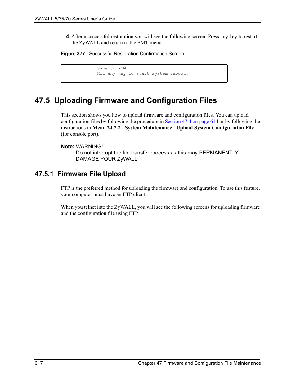 5 uploading firmware and configuration files, 1 firmware file upload | ZyXEL Communications Internet Security Appliance ZyWALL5UTM 4.0 User Manual | Page 617 / 803