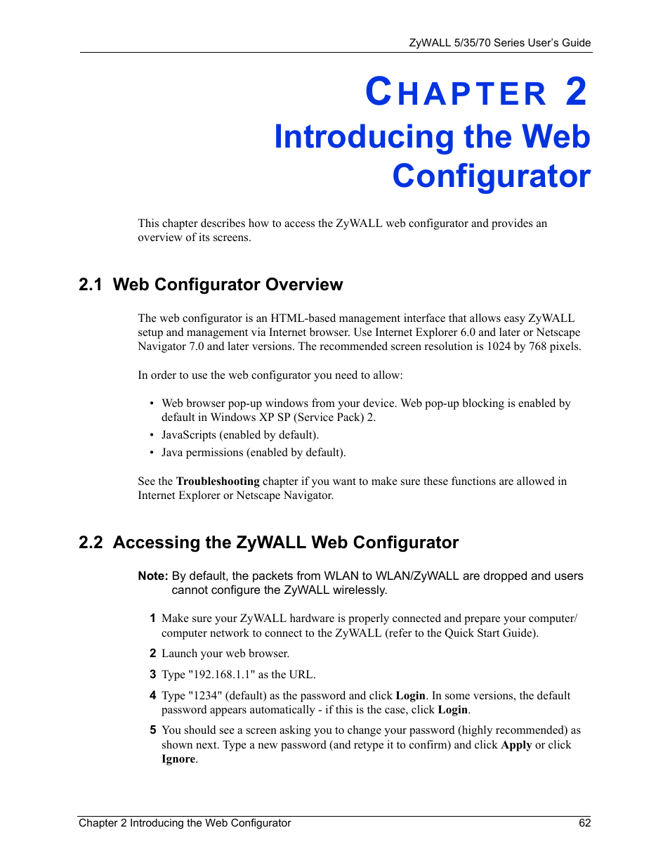 Introducing the web configurator, 1 web configurator overview, 2 accessing the zywall web configurator | Chapter 2 introducing the web configurator | ZyXEL Communications Internet Security Appliance ZyWALL5UTM 4.0 User Manual | Page 62 / 803