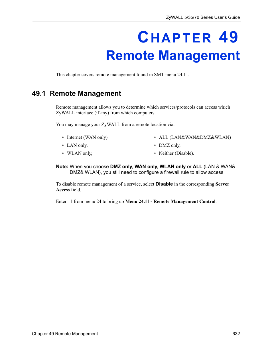 Remote management, 1 remote management, Chapter 49 remote management | ZyXEL Communications Internet Security Appliance ZyWALL5UTM 4.0 User Manual | Page 632 / 803