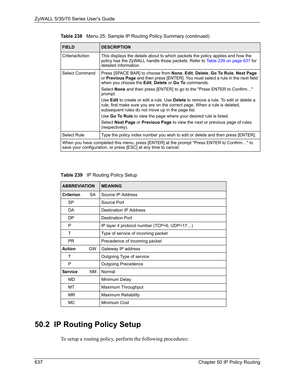 2 ip routing policy setup, Table 239 ip routing policy setup | ZyXEL Communications Internet Security Appliance ZyWALL5UTM 4.0 User Manual | Page 637 / 803