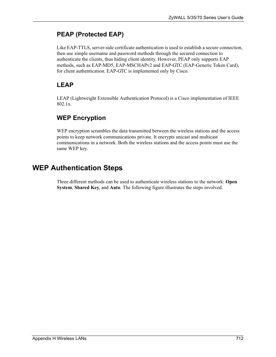 Peap (protected eap), Leap, Wep encryption | Wep authentication steps | ZyXEL Communications Internet Security Appliance ZyWALL5UTM 4.0 User Manual | Page 712 / 803