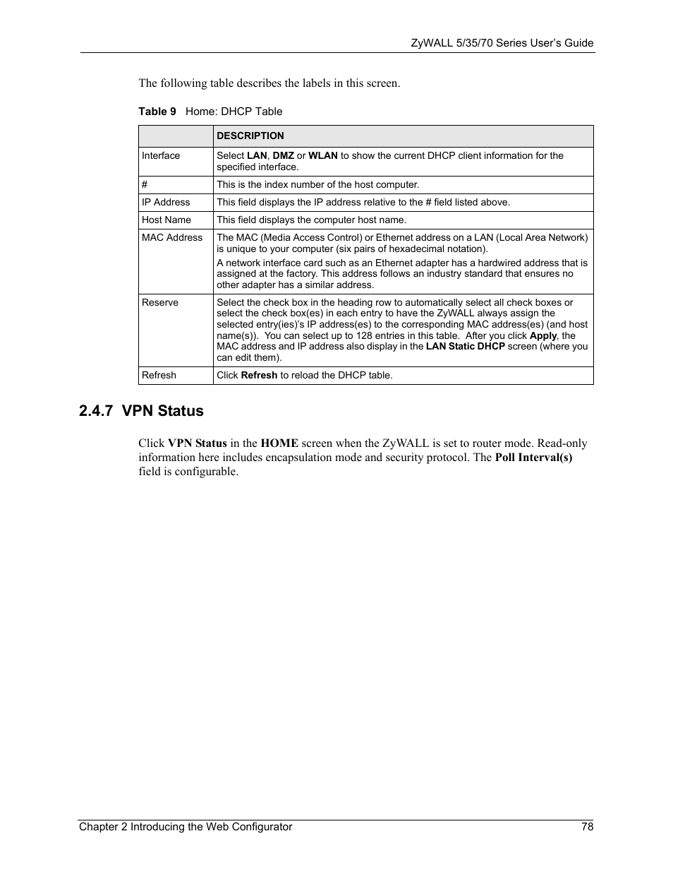 Table 9 home: dhcp table, 7 vpn status | ZyXEL Communications Internet Security Appliance ZyWALL5UTM 4.0 User Manual | Page 78 / 803