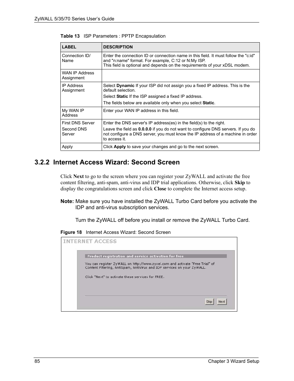 Figure 18 internet access wizard: second screen, 2 internet access wizard: second screen | ZyXEL Communications Internet Security Appliance ZyWALL5UTM 4.0 User Manual | Page 85 / 803
