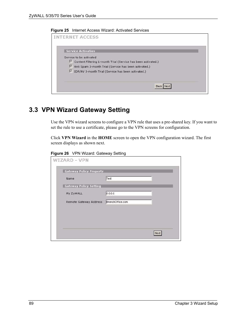 3 vpn wizard gateway setting | ZyXEL Communications Internet Security Appliance ZyWALL5UTM 4.0 User Manual | Page 89 / 803
