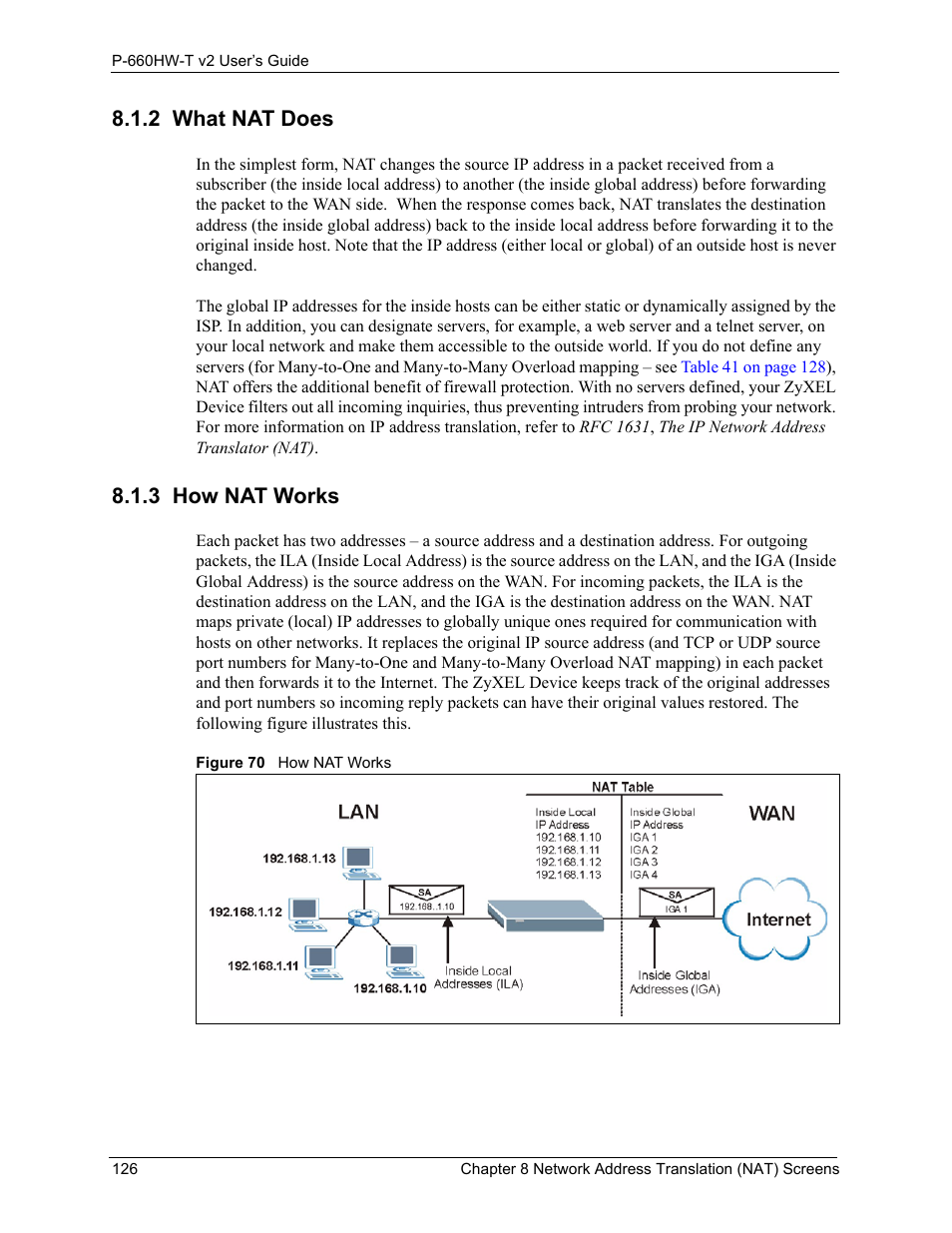 2 what nat does, 3 how nat works, 2 what nat does 8.1.3 how nat works | Figure 70 how nat works | ZyXEL Communications P-660HW-T v2 User Manual | Page 126 / 351