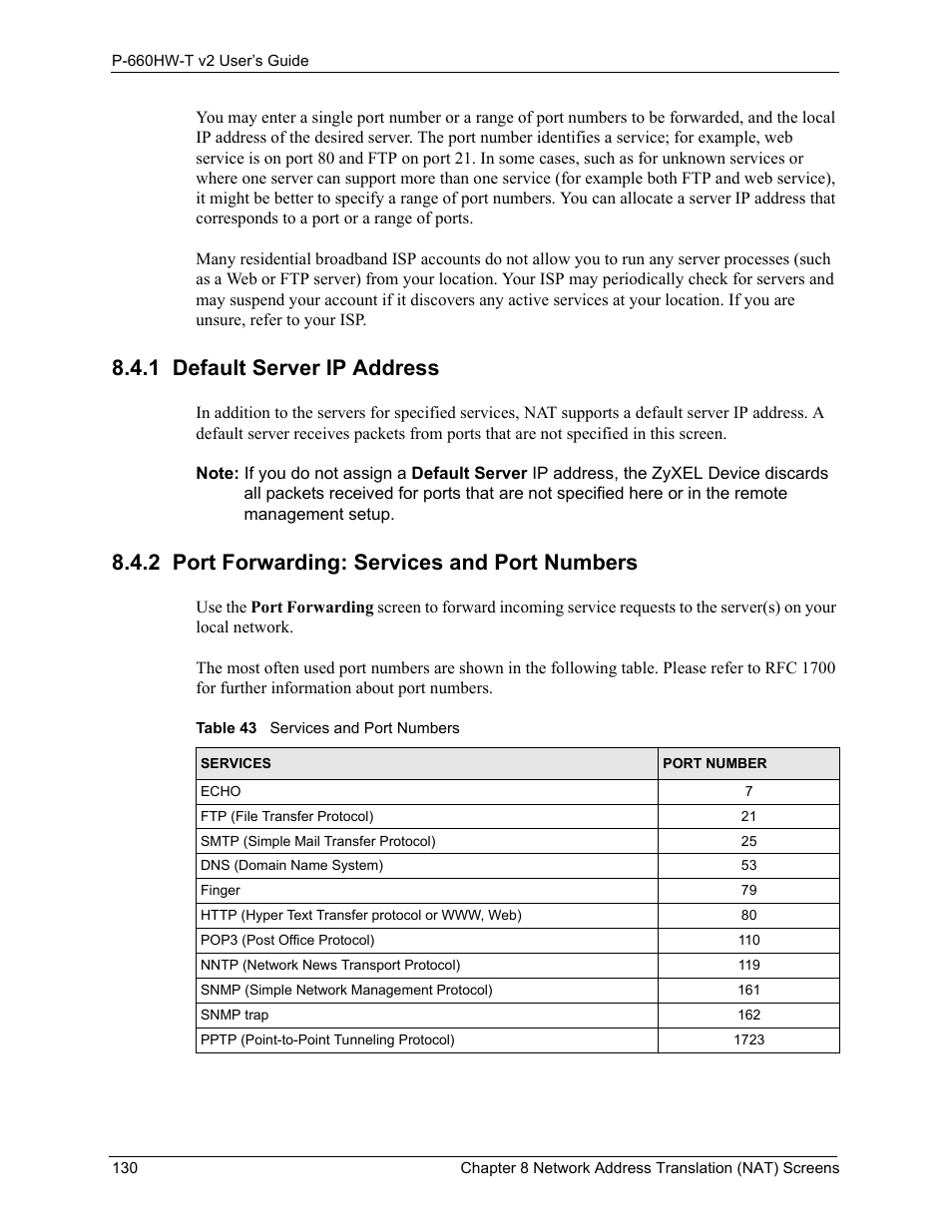 1 default server ip address, 2 port forwarding: services and port numbers, Table 43 services and port numbers | ZyXEL Communications P-660HW-T v2 User Manual | Page 130 / 351
