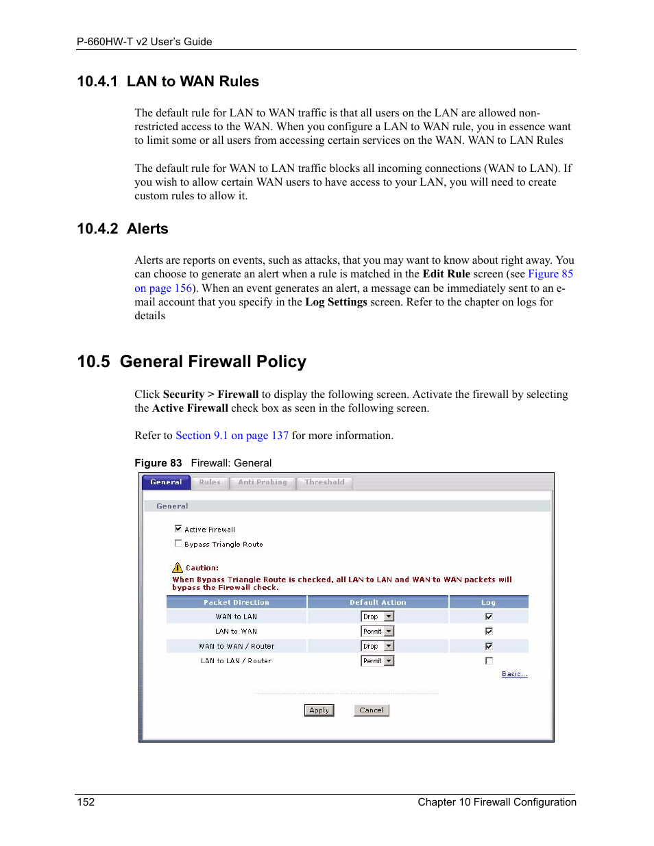 1 lan to wan rules, 2 alerts, 5 general firewall policy | 1 lan to wan rules 10.4.2 alerts, Figure 83 firewall: general, Refer to, To configure | ZyXEL Communications P-660HW-T v2 User Manual | Page 152 / 351