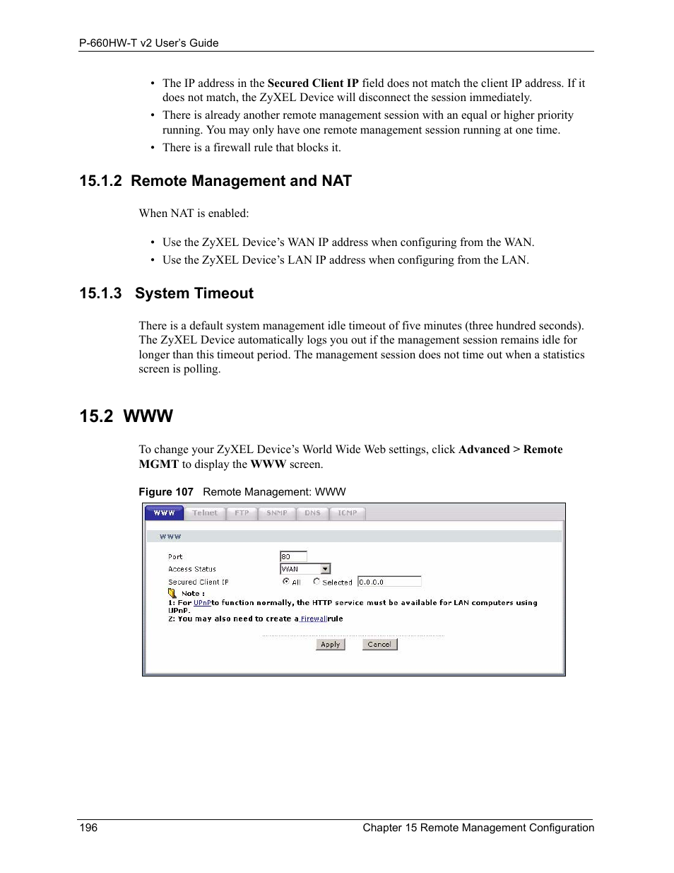 2 remote management and nat, 3 system timeout, 2 www | 2 remote management and nat 15.1.3 system timeout, Figure 107 remote management: www | ZyXEL Communications P-660HW-T v2 User Manual | Page 196 / 351