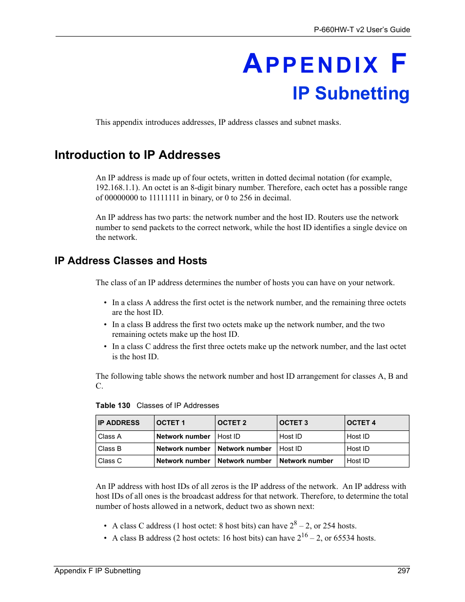 Ip subnetting, Appendix f ip subnetting, Introduction to ip addresses | Table 130 classes of ip addresses | ZyXEL Communications P-660HW-T v2 User Manual | Page 297 / 351