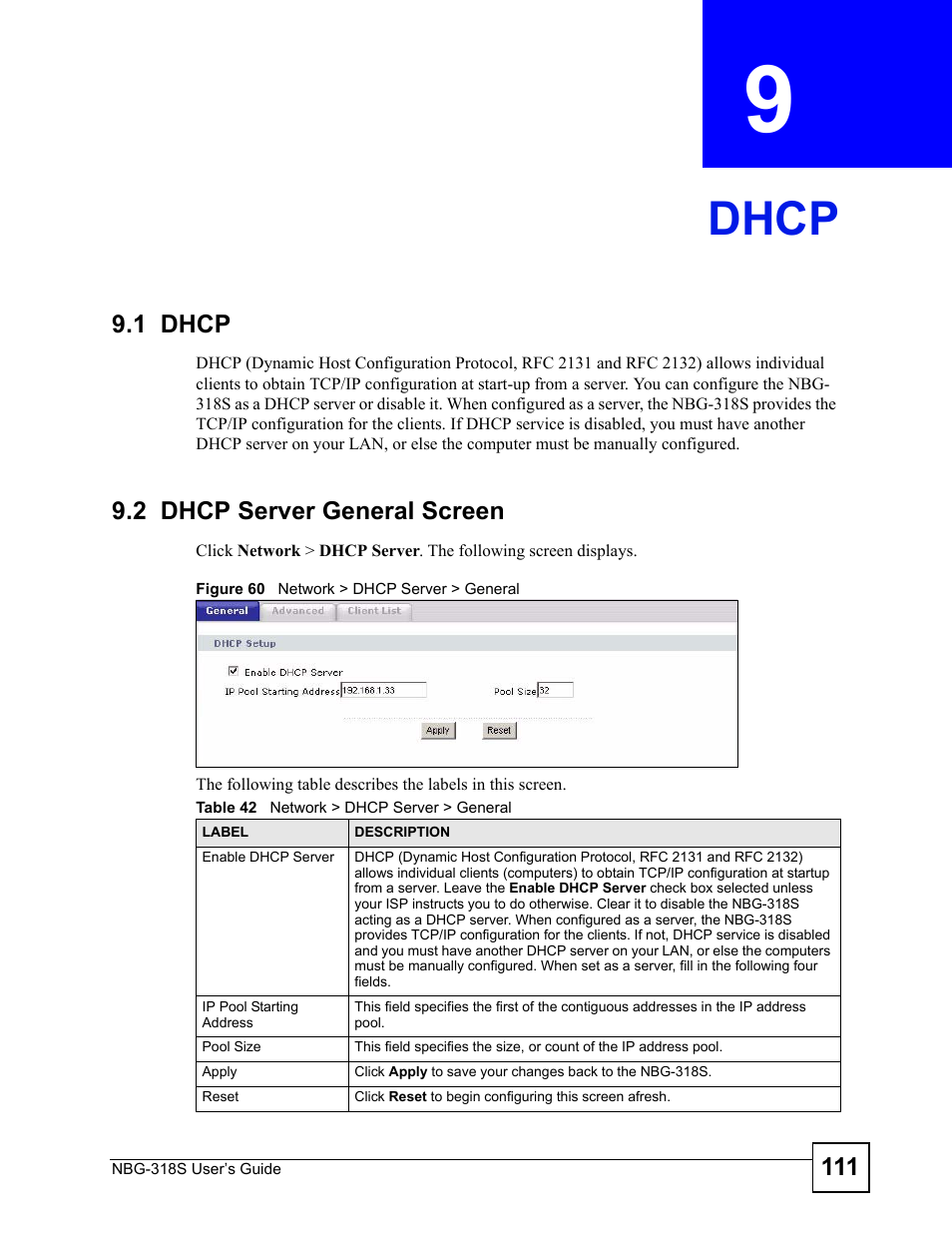 Dhcp, 1 dhcp, 2 dhcp server general screen | Chapter 9 dhcp, 1 dhcp 9.2 dhcp server general screen, Figure 60 network > dhcp server > general, Table 42 network > dhcp server > general, Dhcp (111) | ZyXEL Communications NBG-318S User Manual | Page 111 / 286