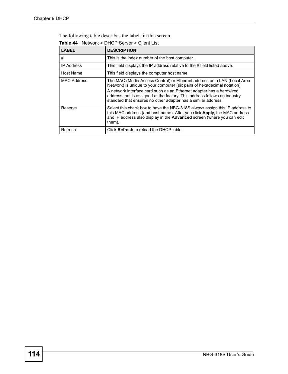 Table 44 network > dhcp server > client list | ZyXEL Communications NBG-318S User Manual | Page 114 / 286