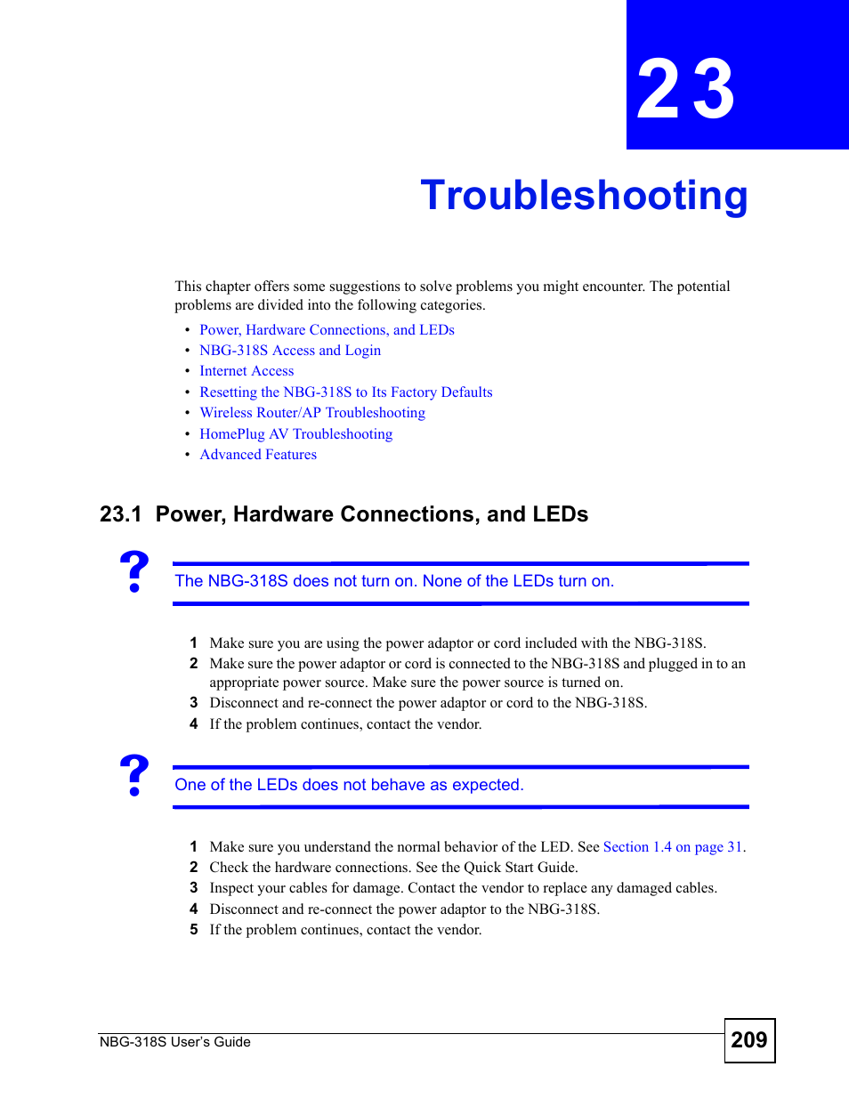 Troubleshooting, 1 power, hardware connections, and leds, Chapter 23 troubleshooting | Troubleshooting (209) | ZyXEL Communications NBG-318S User Manual | Page 209 / 286