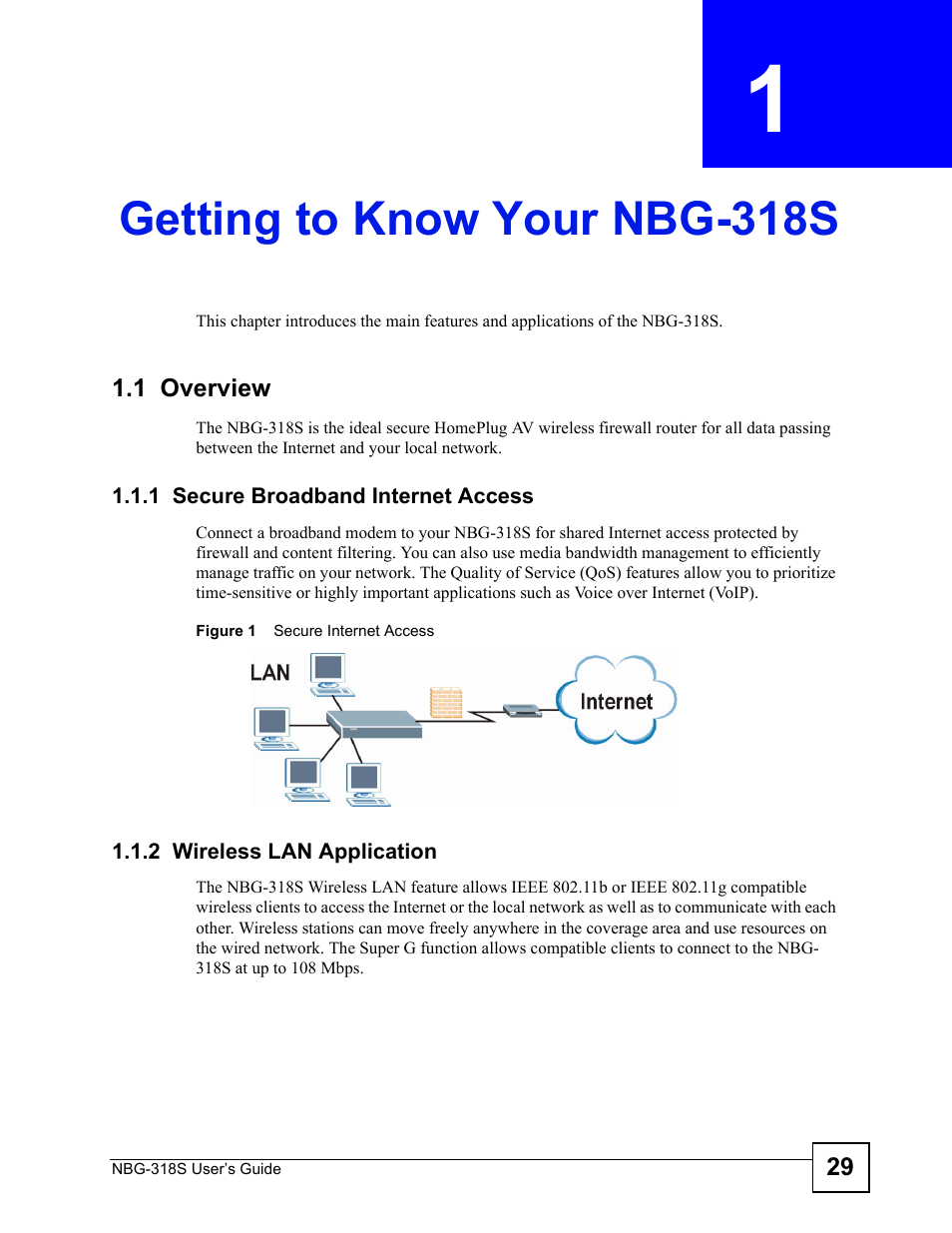 Getting to know your nbg-318s, 1 overview, 1 secure broadband internet access | 2 wireless lan application, Chapter 1 getting to know your nbg-318s, Figure 1 secure internet access, Getting to know your nbg-318s (29) | ZyXEL Communications NBG-318S User Manual | Page 29 / 286