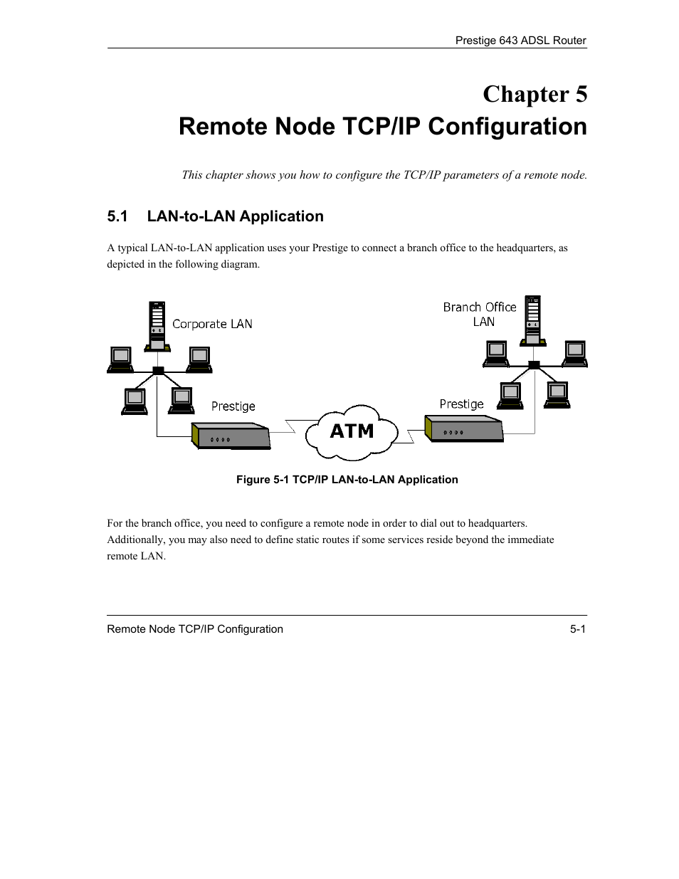 Remote node tcp/ip configuration, Chapter 5 remote node tcp/ip configuration, 1 lan-to-lan application | ZyXEL Communications Prestige 643 User Manual | Page 73 / 179