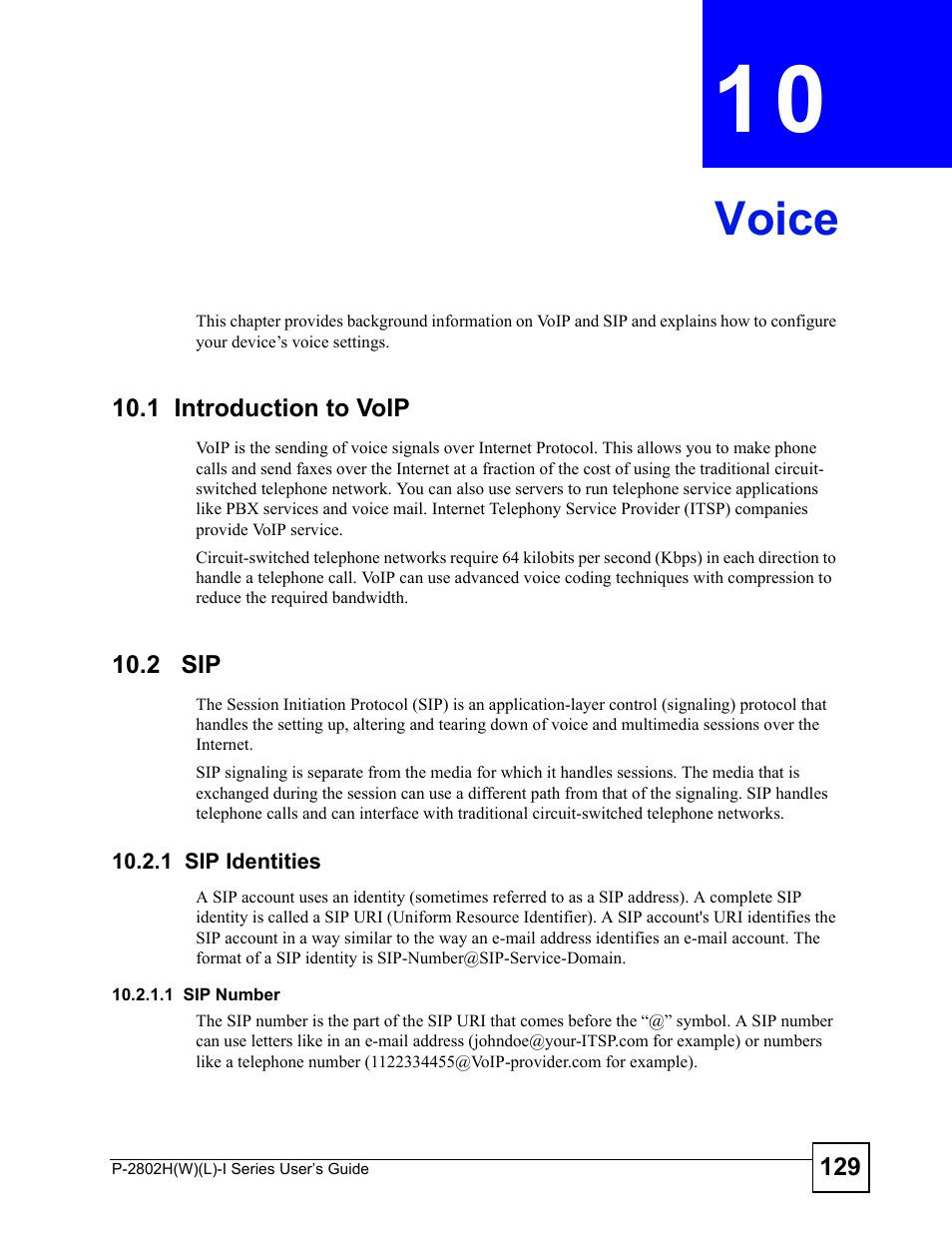 Voice, 1 introduction to voip, 2 sip | 1 sip identities, Chapter 10 voice, 1 introduction to voip 10.2 sip, Voice (129) | ZyXEL Communications P-2802H(W)(L)-I Series User Manual | Page 129 / 418