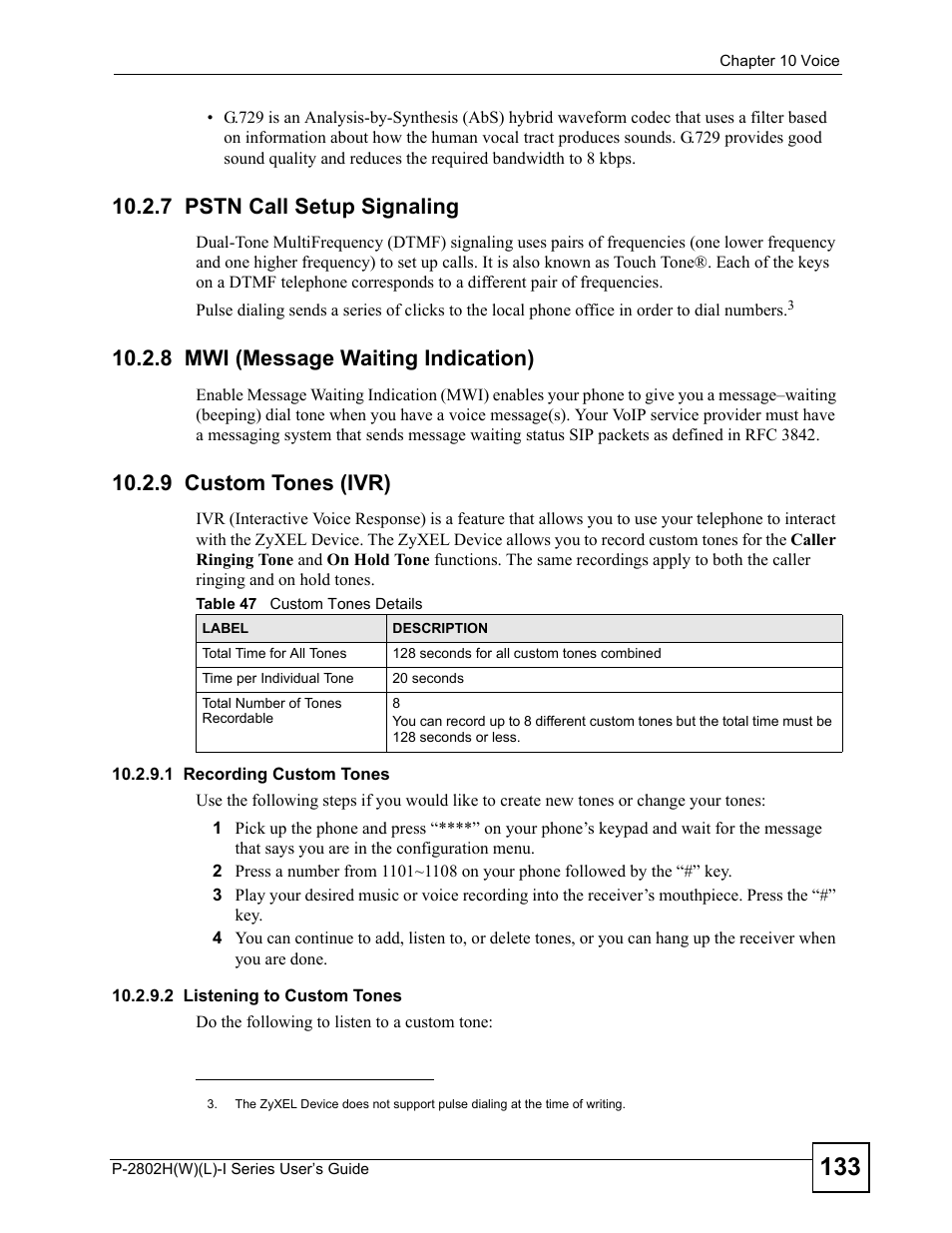 7 pstn call setup signaling, 8 mwi (message waiting indication), 9 custom tones (ivr) | Table 47 custom tones details | ZyXEL Communications P-2802H(W)(L)-I Series User Manual | Page 133 / 418