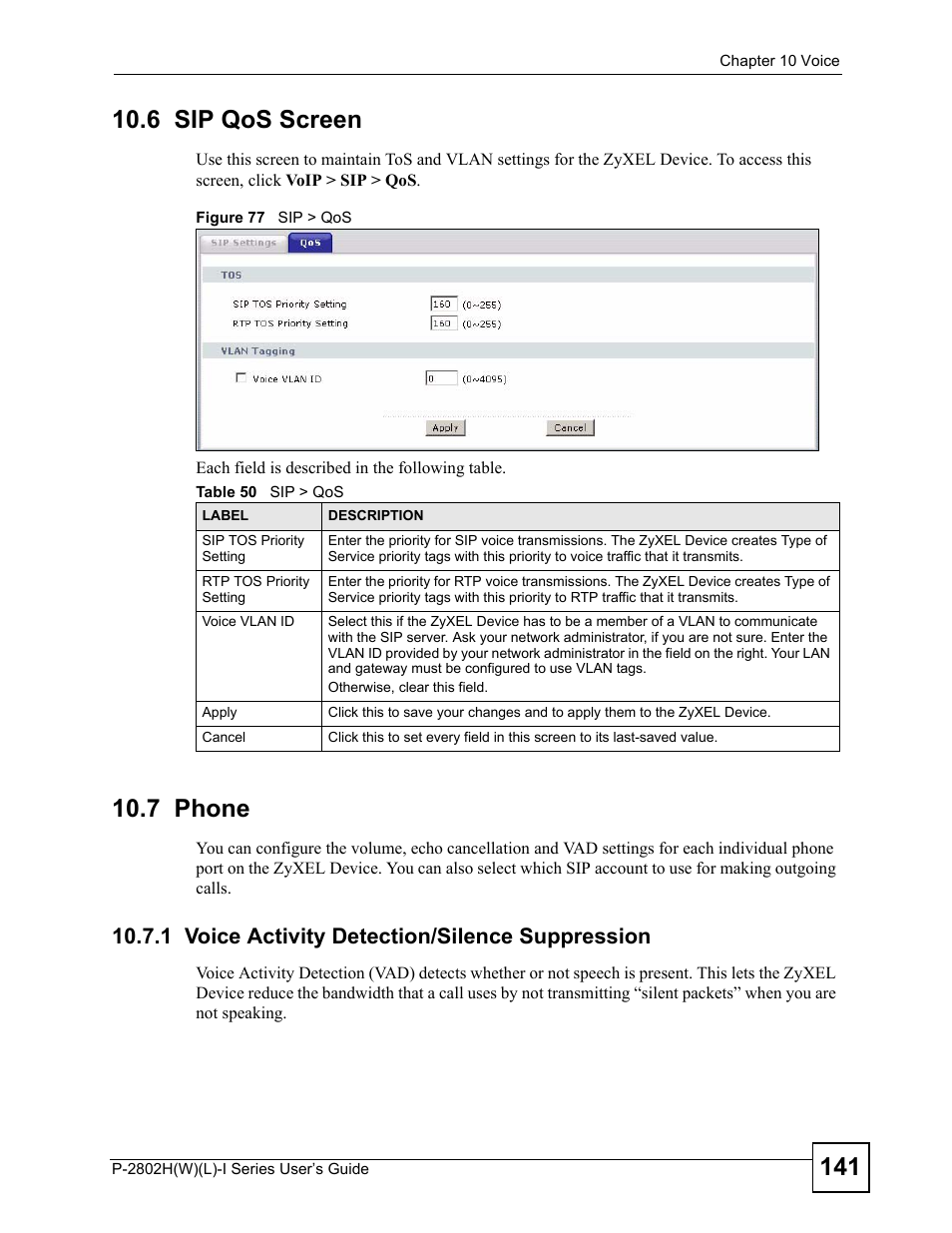 6 sip qos screen, 7 phone, 1 voice activity detection/silence suppression | 6 sip qos screen 10.7 phone, Figure 77 sip > qos, Table 50 sip > qos | ZyXEL Communications P-2802H(W)(L)-I Series User Manual | Page 141 / 418