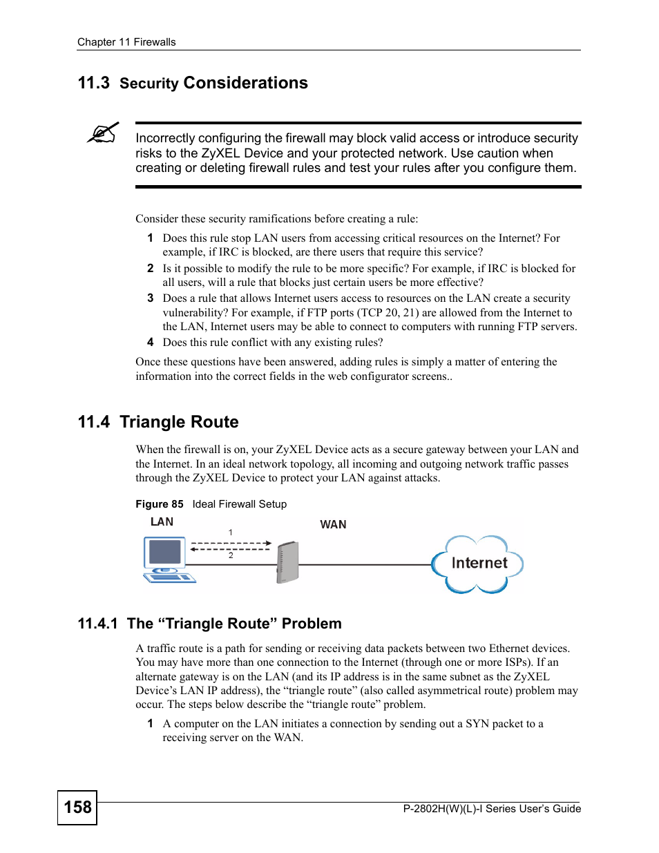 3 security considerations, 4 triangle route, 1 the “triangle route” problem | 3 security considerations 11.4 triangle route, Figure 85 ideal firewall setup, Considerations | ZyXEL Communications P-2802H(W)(L)-I Series User Manual | Page 158 / 418