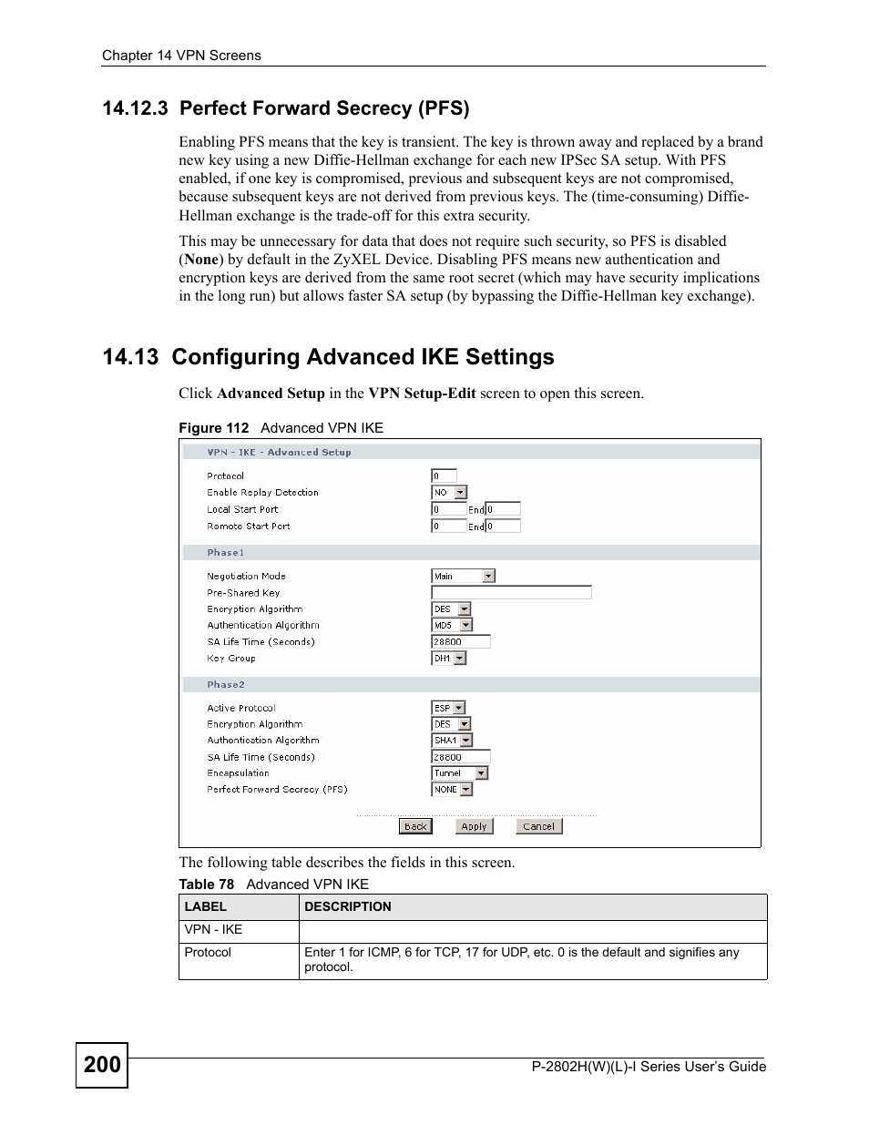 3 perfect forward secrecy (pfs), 13 configuring advanced ike settings, Figure 112 advanced vpn ike | Table 78 advanced vpn ike | ZyXEL Communications P-2802H(W)(L)-I Series User Manual | Page 200 / 418