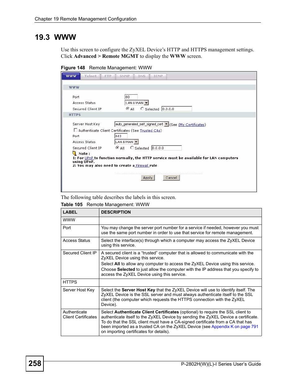 3 www, Figure 148 remote management: www, Table 105 remote management: www | ZyXEL Communications P-2802H(W)(L)-I Series User Manual | Page 258 / 418