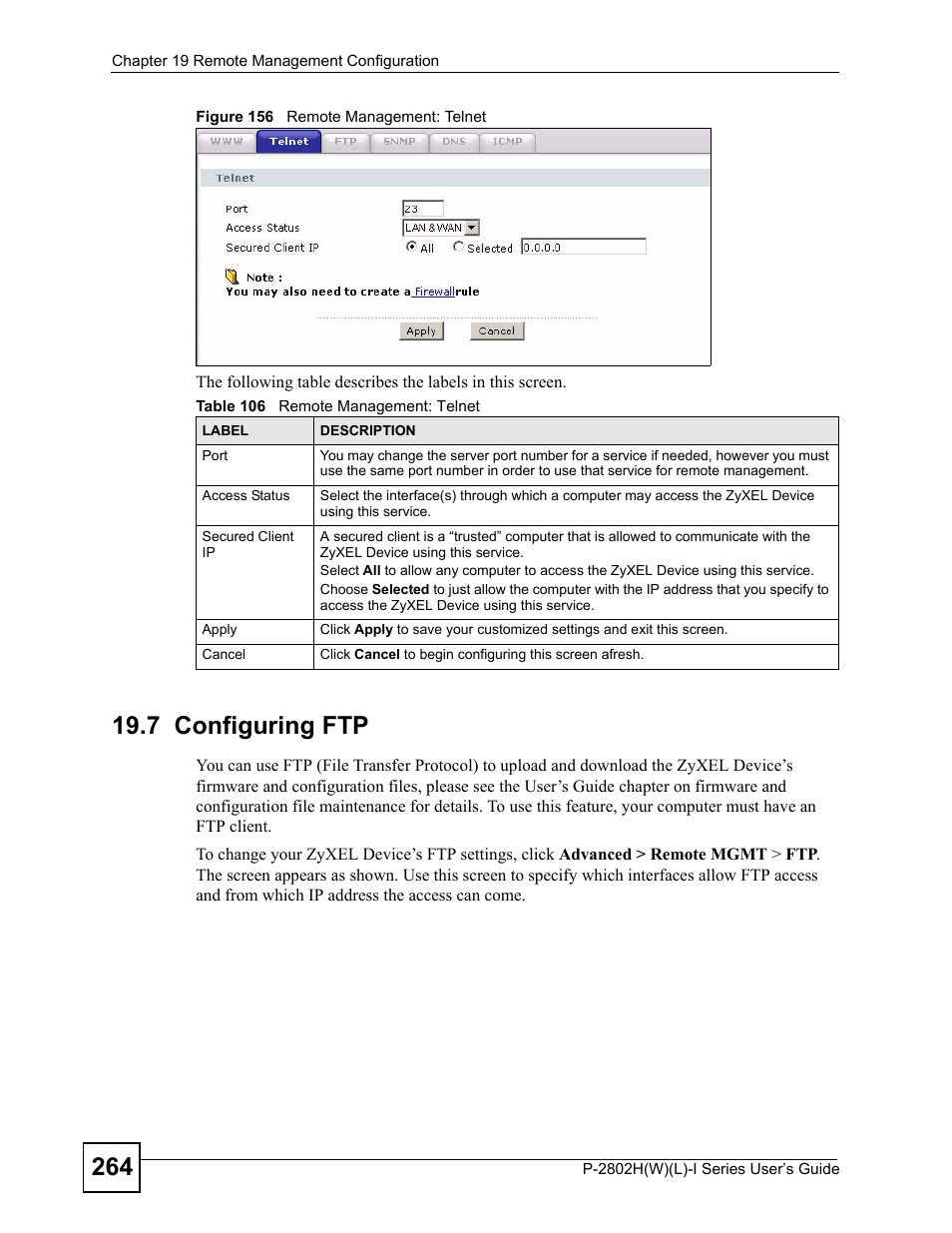 7 configuring ftp, Figure 156 remote management: telnet, Table 106 remote management: telnet | ZyXEL Communications P-2802H(W)(L)-I Series User Manual | Page 264 / 418
