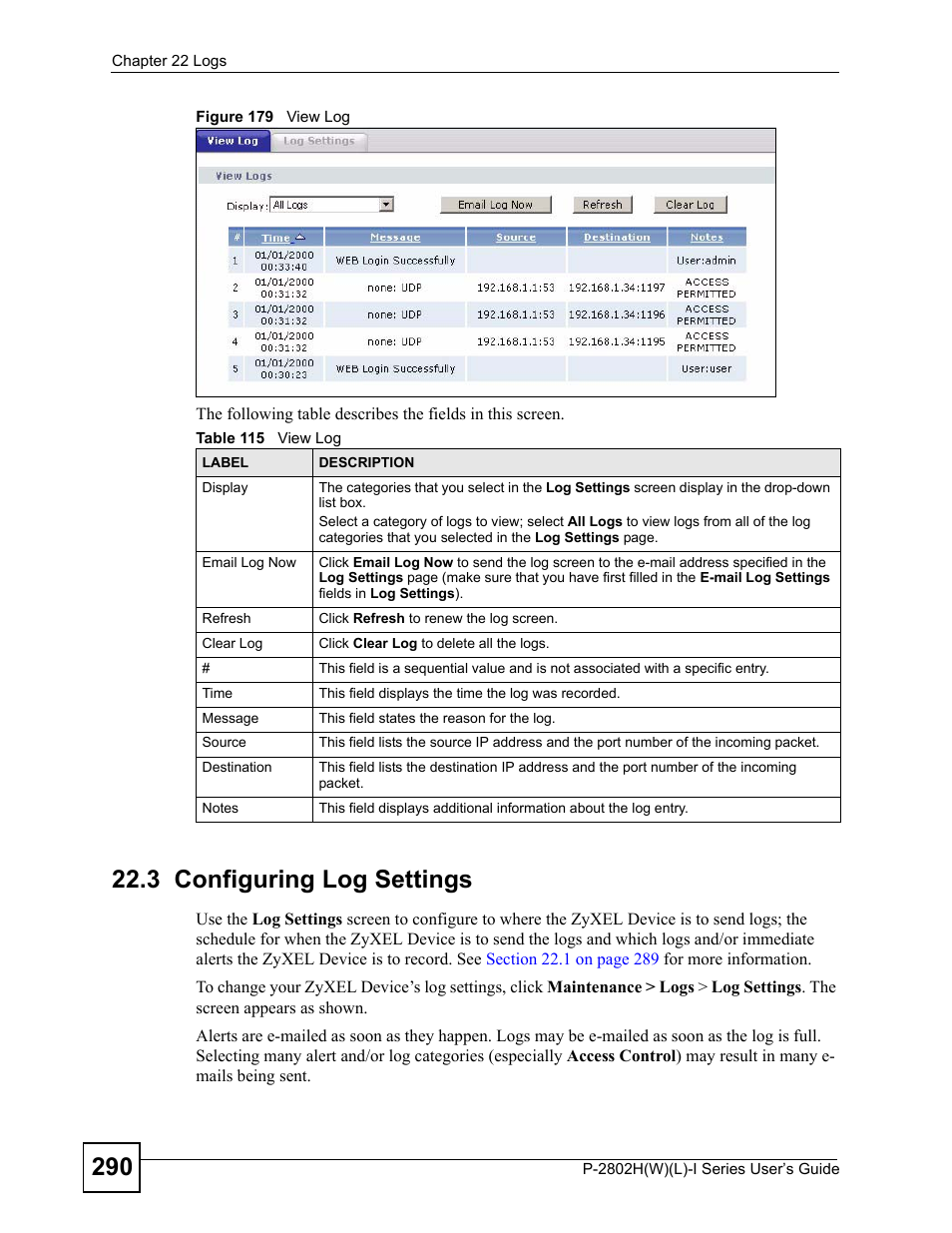 3 configuring log settings, Figure 179 view log, Table 115 view log | ZyXEL Communications P-2802H(W)(L)-I Series User Manual | Page 290 / 418