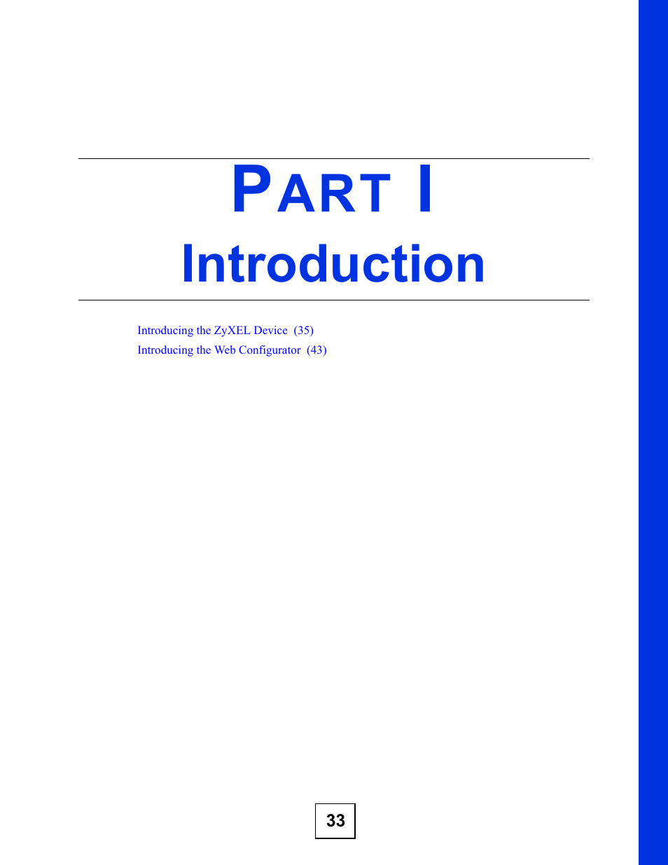 Introduction, Part i: introduction | ZyXEL Communications P-2802H(W)(L)-I Series User Manual | Page 33 / 418