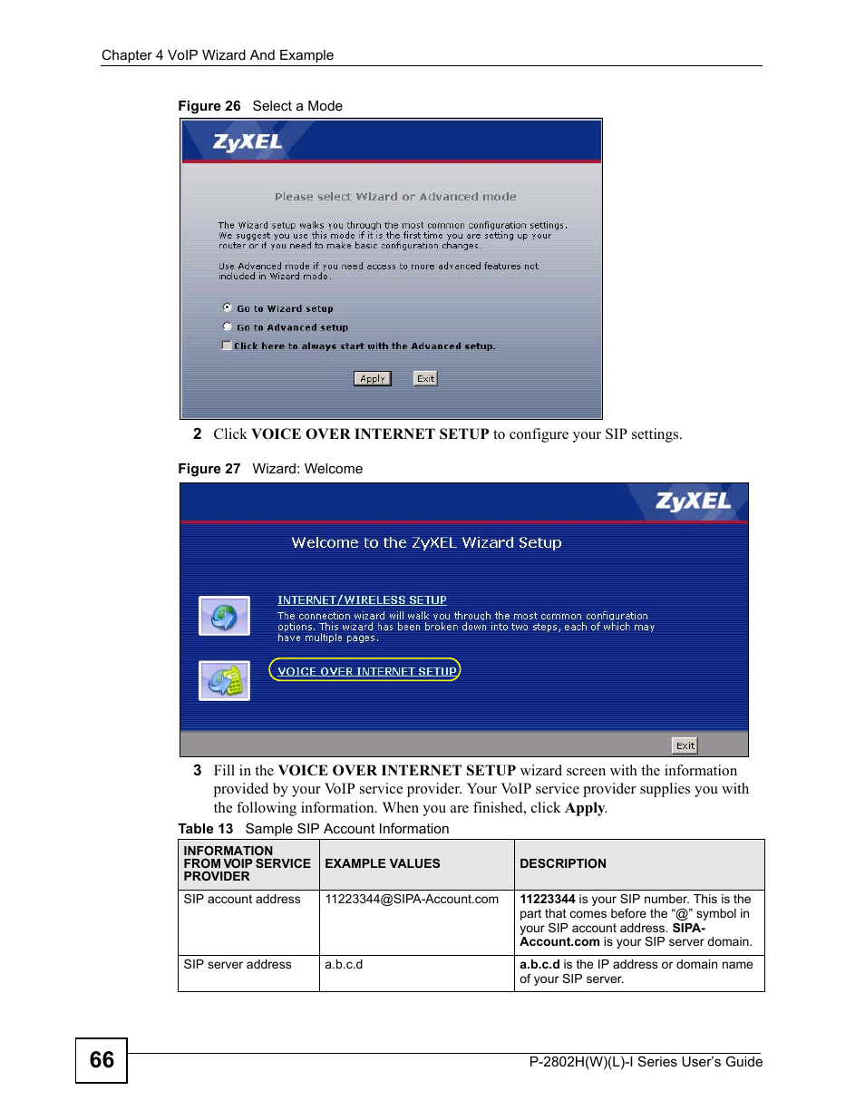 Figure 26 select a mode figure 27 wizard: welcome, Table 13 sample sip account information | ZyXEL Communications P-2802H(W)(L)-I Series User Manual | Page 66 / 418